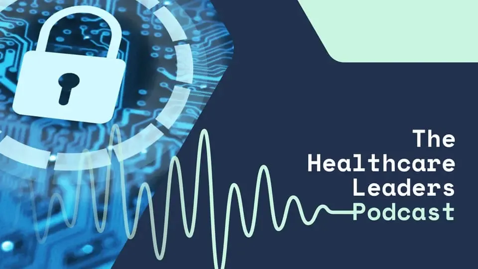 Cover image for HL Podcast S1E2:  Data Security for Healthcare & Pharma Brands